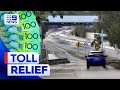 New weekly toll cap begins in Sydney | 9 News Australia