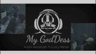 'My GodDess' (Musik 2º²²) AndreAlexander ft Gusty Nahak