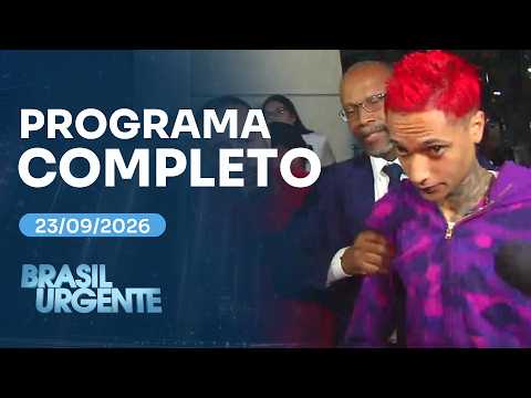 Oruam não é mais foragido! Mas segue investigado | BRASIL URGENTE |  23/09/2026
