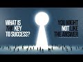10 keys to success you must know about  take action today
