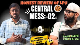 LPU-Honest Review of CENTRAL MESS-02💥Freshers Don't Miss🚫#lpu#lpuforyou#messfood#food#college#vlog