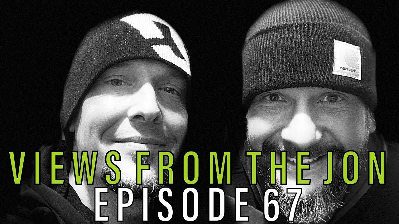 Views From The Jon Podcast | Episode 67