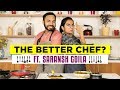 Who is a better chef ft saransh goila  realtalktuesday  mostlysane