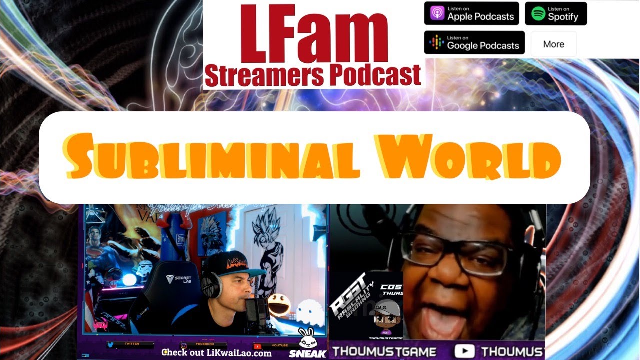 LFam Streamers Podcast