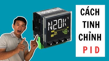 Hiểu từng tham số PID, cách tinh chỉnh PID thủ công, cách chạy Auto Tuning