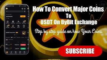 HOW TO CONVERT MAJOR COIN TO USDT ON BYBIT EXCHANGE | EASY WAYS ON HOW TO CONVERT YOUR TOKEN TO USDT