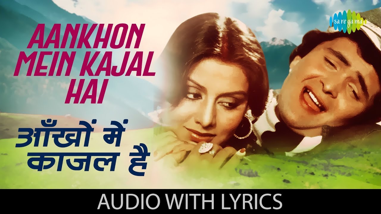 Aankhon Mein Kajal Hai with lyrics  Doosara Aadmi  Lata mangeshkar  Kishore Kumar  Rajesh Roshan