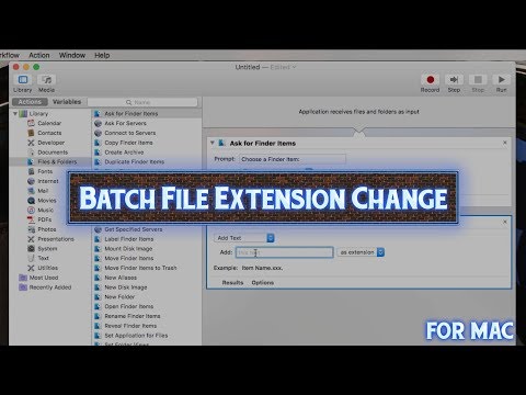 Batch Change File Extensions To ANYTHING You Want! On Mac