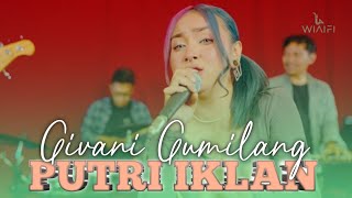 PUTRI IKLAN - GIVANI GUMILANG Feat.Wiaifi Music (Live cover) Skakoplo version