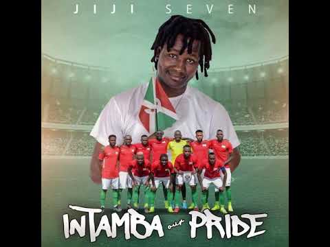 Jiji Seven - INTAMBA OUR PRIDE (Audio)