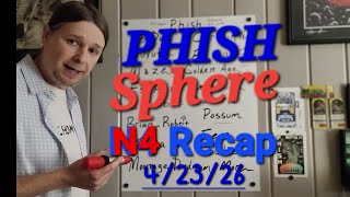 Phish Sphere Vegas - Recap &amp; Setlist 