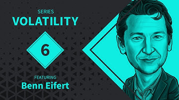 Finding True Value in the World of Volatility | Volatility Series #6 | feat. Benn Eifert