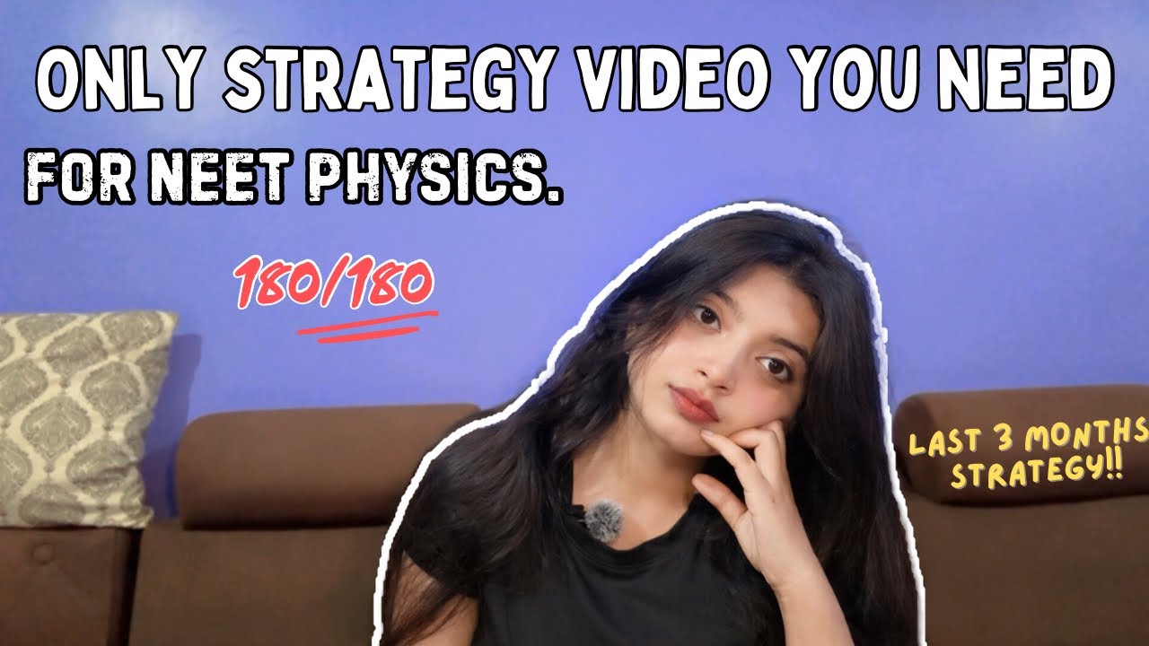 How I improved my score in NEET Physics| Last 3months strategy