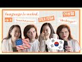 korean words with NO english equivalent ?? | Language is Weird Ep. 1