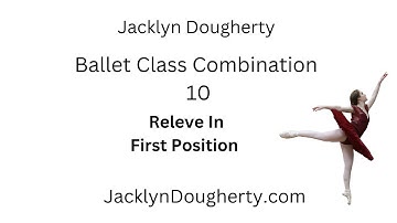 Ballet Class Combination 10 Releve In First Position