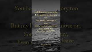 Missing someone in silence… 💭#emotionalquotes #sadlove #deepfeelings #heartbroken #ytshorts