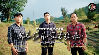 LAGU BATAK TERBARU : MOLO SO HO SAUT DI AU - BEST OF STAR