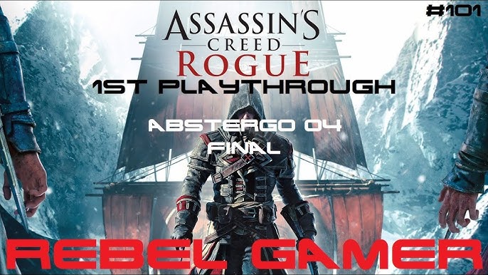 Main story, Assassin's Creed Rogue