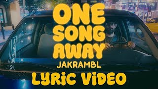 One Song Away Lyric Video