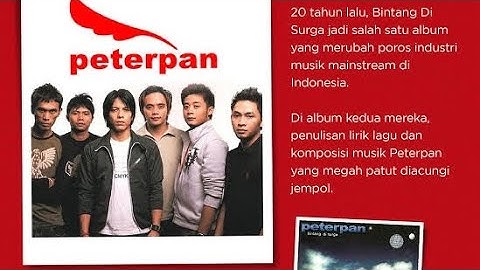 KUMPULAN LAGU TERBAIK PETERPAN TANPA IKLAN!!!+ Lirik lirik lagu peterpan. 