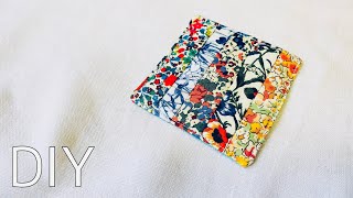 いつもと違う作り方　キルト芯直縫い　ハギレのコースターの作り方　※小さな布ができたときのお楽しみ　リバティ使用　fabric coaster  tutorial
