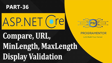 36 | Compare, URL, MaxLength, MinLength, Display Validation In ASP.NET Core 6 | Dotnet (Hindi/Urdu)