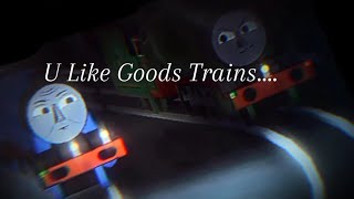 𝑼 𝑳𝒊𝒌𝒆 𝑮𝒐𝒐𝒅𝒔 𝑻𝒓𝒂𝒊𝒏𝒔, 𝑫𝒐𝒏𝒕 𝑼 𝑮𝒐𝒓𝒅𝒐𝒏....