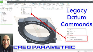 Creo Parametric - Legacy Datum Feature Commands - Default Coordinate System and Offset Planes