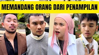 DON'T JUDGE A PERSON BY THEIR APPEARANCE!! Drama Abyan Calief