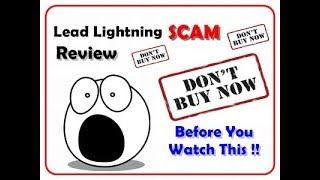 Lead Lightning Scam Review - Don't Buy before you Watch this!