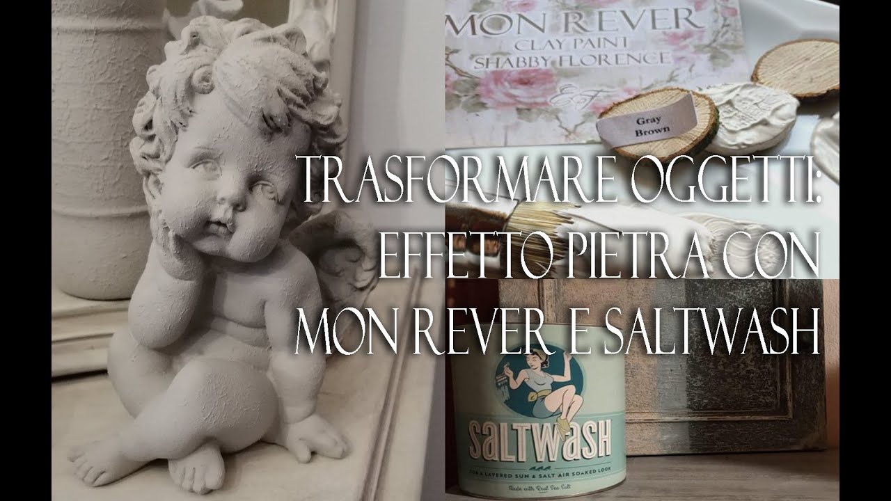 Trasformare oggetti: effetto pietra con Mon Rever e Saltwash