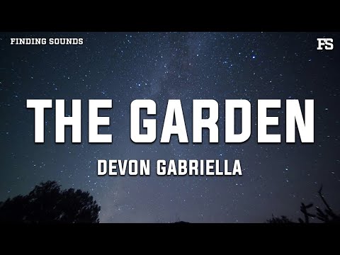 Devon Gabriella - The Garden (Lyrics)