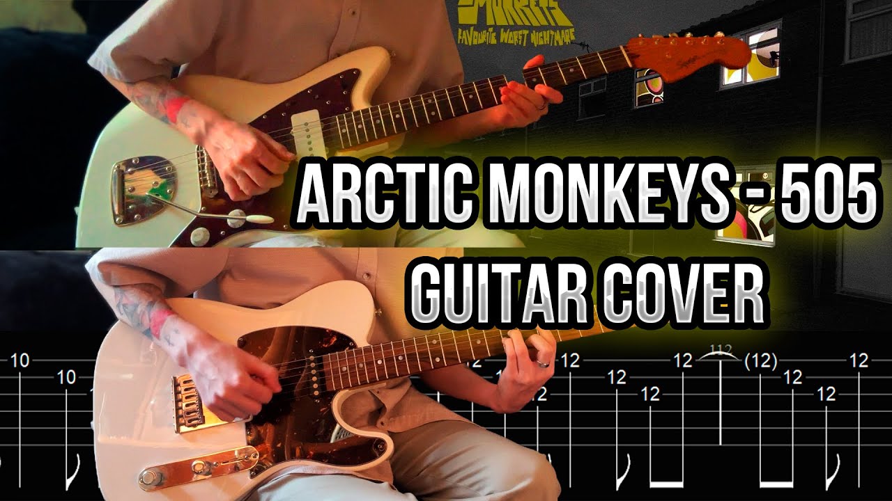 Arctic Monkeys - 505 Guitar cover + TABs ! | How to get a sound | How ...