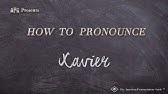 How to Pronounce Xavier - YouTube How to Pronounce Xavier - YouTube