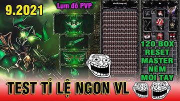 Ném 1 Bau 120 Box Red reset Master MuAwaY Test nhân phẩm tháng 9 kiếm đồ PVP | Hoài Niệm Game TV
