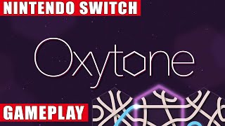 Oxytone Nintendo Switch Gameplay