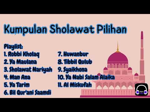 KUMPULAN SHOLAWAT PILIHAN