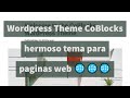 Wordpress Theme CoBlocks hermoso tema para paginas web ������