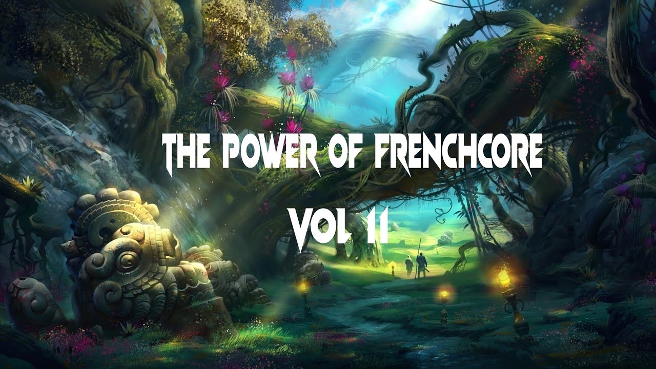 THE POWER OF FRENCHCORE VOL. 11 - September 2020