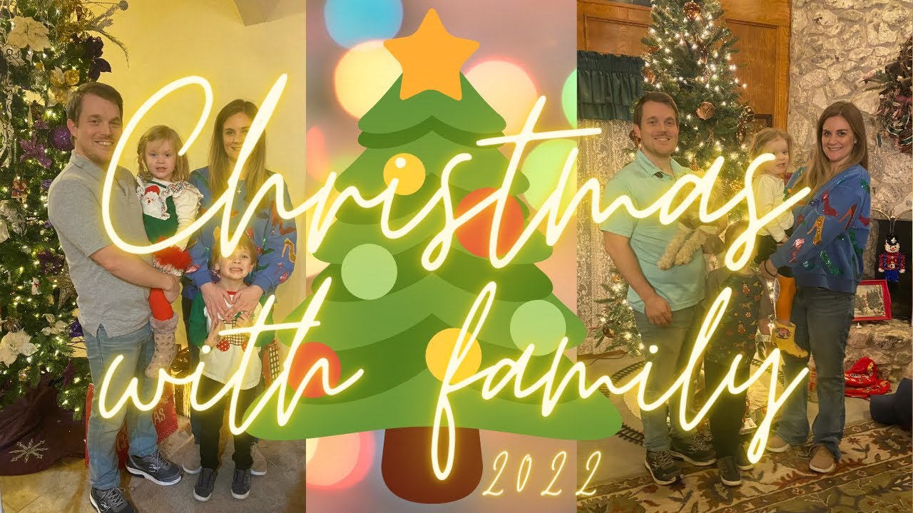 Christmas With Family 2022 - YouTube