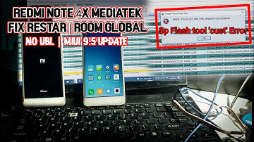 Cara flash Xiaomi Redmi Note 4x mediatek nikel Restart dan bootloop|No ubl error status sec img type