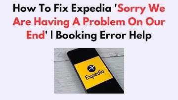 How To Fix Expedia 