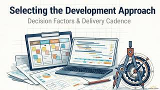 LECT 6 - PMP Exam Prep (PMBOK v8): How to Select the Right Development Approach