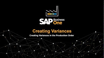 SAP Business One - Variances in the Production Order & Route Stage 4