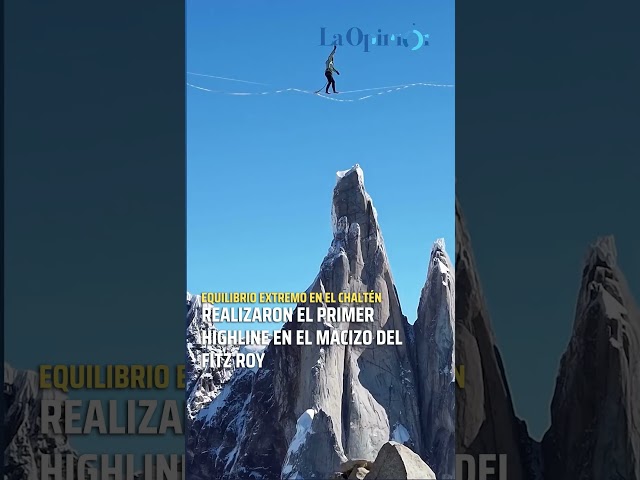 Histórico: realizan el primer highline en el Macizo del Fitz Roy