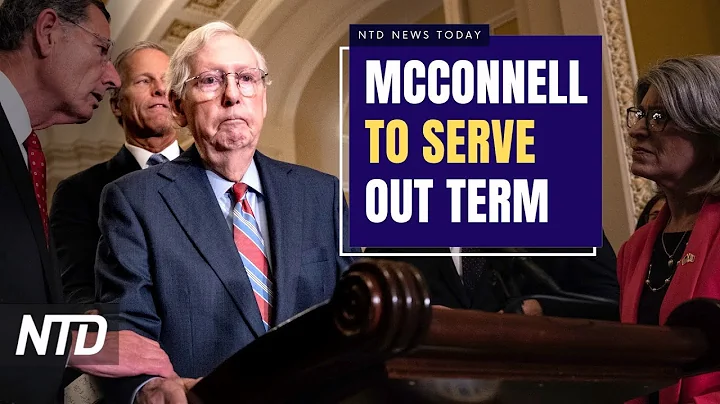 McConnell to Serve Out Term as Senate GOP Leader; RFK Jr. Says Secret Service Request Denied | NTD