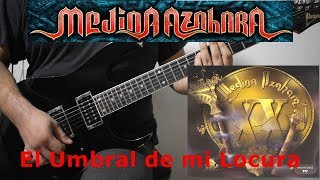 Medina Azahara - El Umbral de mi Locura - Cover | Dannyrock