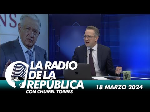 LA RADIO 2.0 / 18 DE MARZO DEL 2024 - EL PULSO DE LA REPÚBLICA