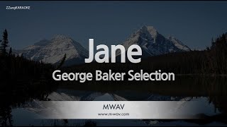 George Baker Selection-Jane (Karaoke Version)