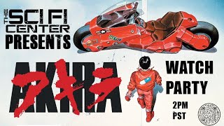 Akira Watch Party , The Sci Fi Center Presents